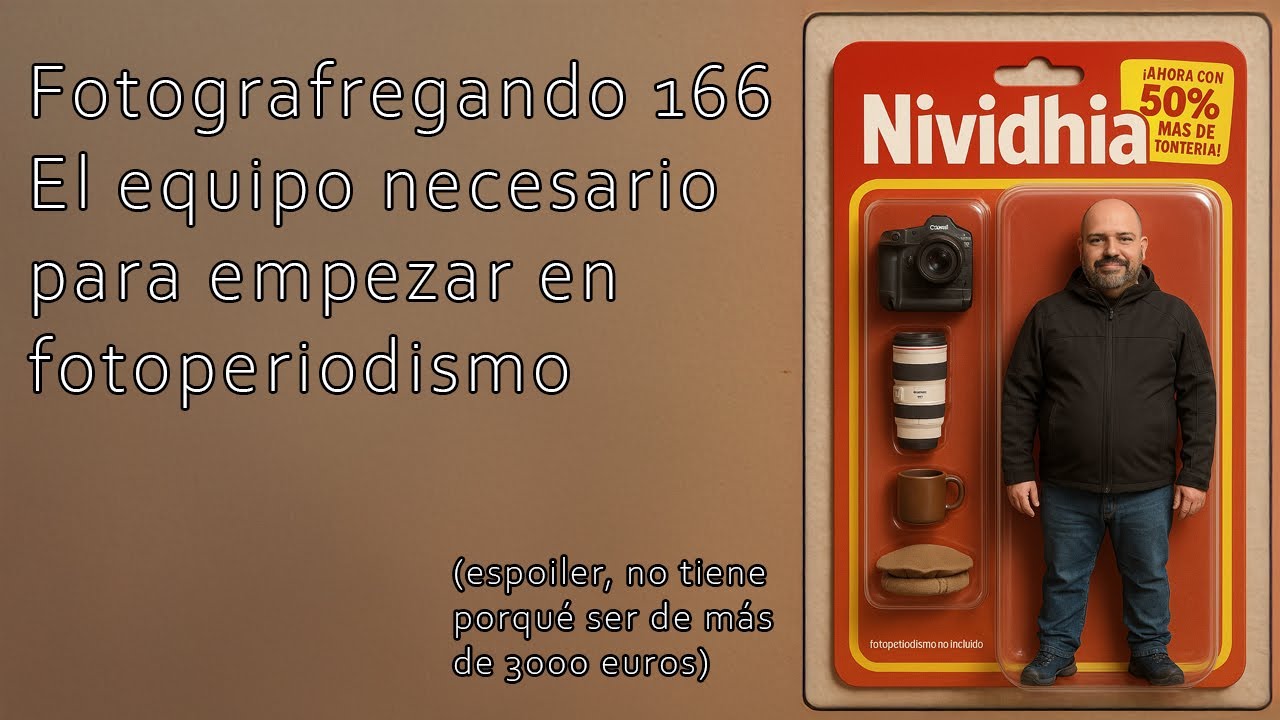 Fotografregando 166. El equipo necesario para empezar en fotoperiodismo