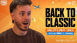 PUBG MOBILE Next Star Back To Classic!