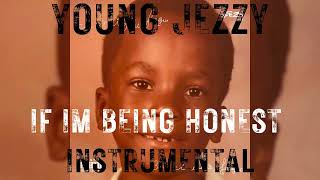 Jeezy - If Im Being Honest【OFFICIAL INSTRUMENTAL】