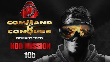 Command and Conquer Remastered NOD Mission 10b Walkthrough – Belly of the Beast
