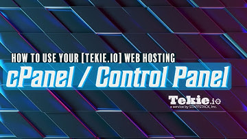 Tekie.io - Website Hosting Tutorial #2 - How to use your cPanel