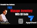 AppSheet Inventory Management with QR Code | Stock In/Out, Color Alerts, Min-Max Level