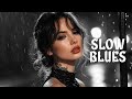 Slow guitar blues  smooth blues music for relaxing emotions  the best blues ballads