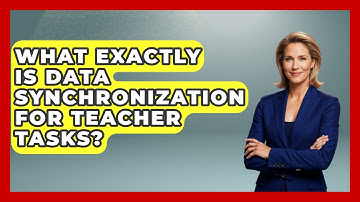 What Exactly Is Data Synchronization For Teacher Tasks? - Teacher Tech Toolbox