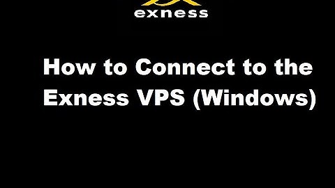 How to Connect to the Exness VPS Windows