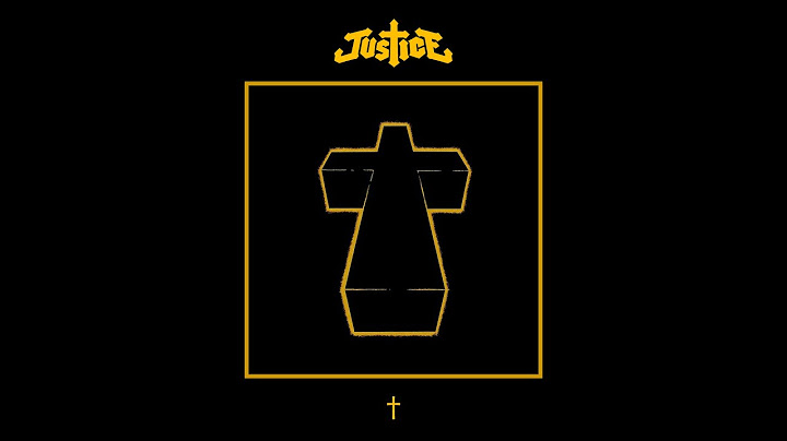 Justice -  Cross (Full album)
