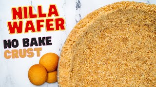 No Bake Nilla Wafer Crust | Perfect for Pies, Tarts, and Cheesecakes