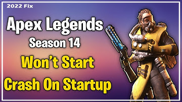 How To Fix Apex Legends Season 14 Crash on Startup | Apex Legends Season 14 Won