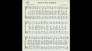 Video thumbnail of "Jesus is Our Shepherd"