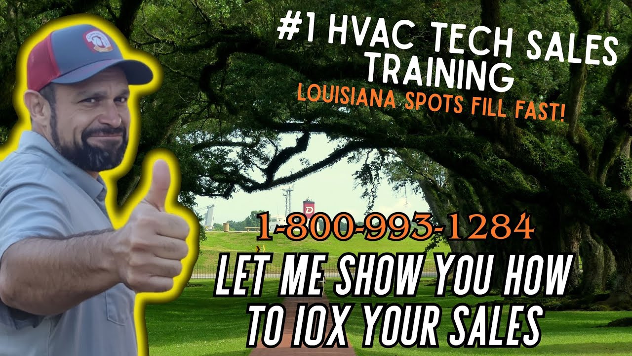 💡 Louisiana HVAC Sales Training for Tech's: Real-World Closing in the Field for Increased Profits!