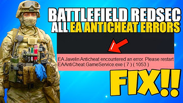 How To Fix Battlefield REDSEC All EA Javelin AntiCheat Errors (43/7/9/1053/2/1058)