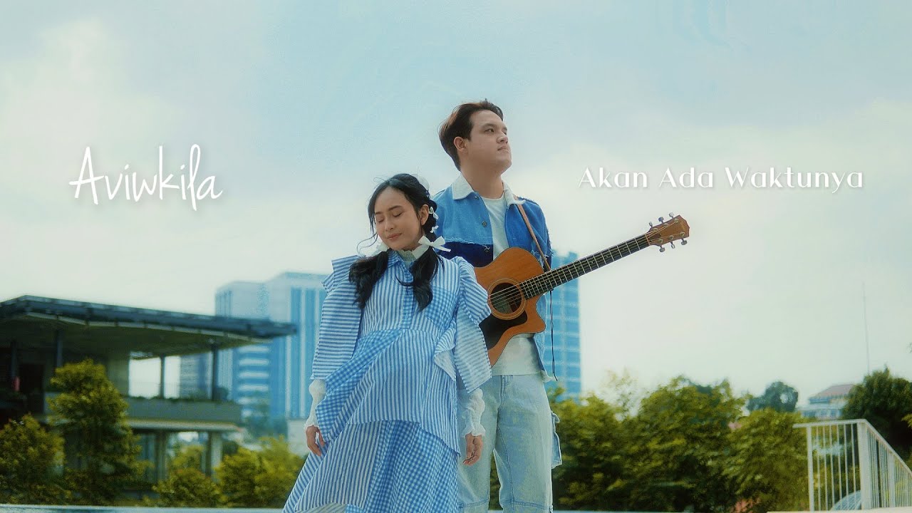 Akan Ada Waktunya - Aviwkila | Lagu Afirmasi Mantra Tenang
