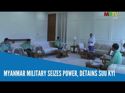 Myanmar military seizes power, detains Suu Kyi