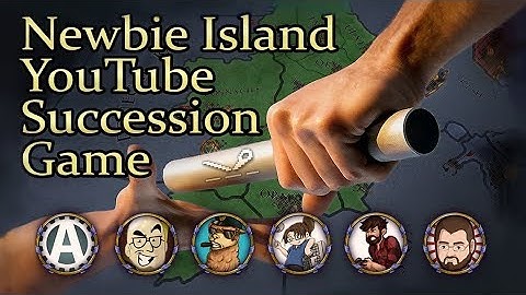 [2013] Crusader Kings 2 - Newbie Island Succession