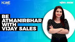 Atmanirbhar Bharat | Home Appliances | Home Guru | Vijay Sales