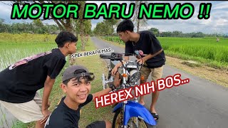 MOTOR BARU NEMO..||tambah mantab ni..