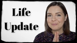 LIFE UPDATE