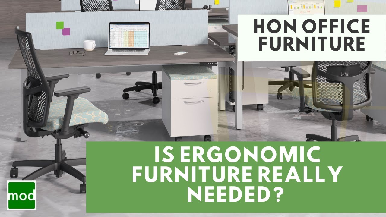 Is Ergonomic Furniture Really Needed | Get to Know HON Office Furniture