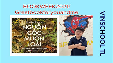 Review Book: Nguồn gốc muôn loài/Charles Darwin/Nguyễn Lâm Tùng - 6A1