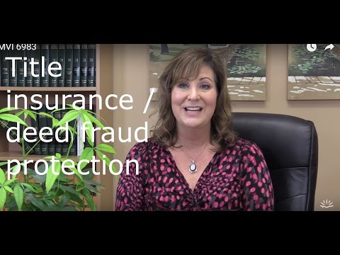 Video: How To Protect Your Ownership Of Real Estate. Title Insurance