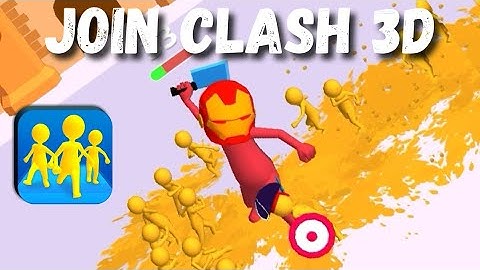 Join Clash 3D Games All Levels Walkthrough Gameplay iOS,Android New Video Update Max Level 108-109