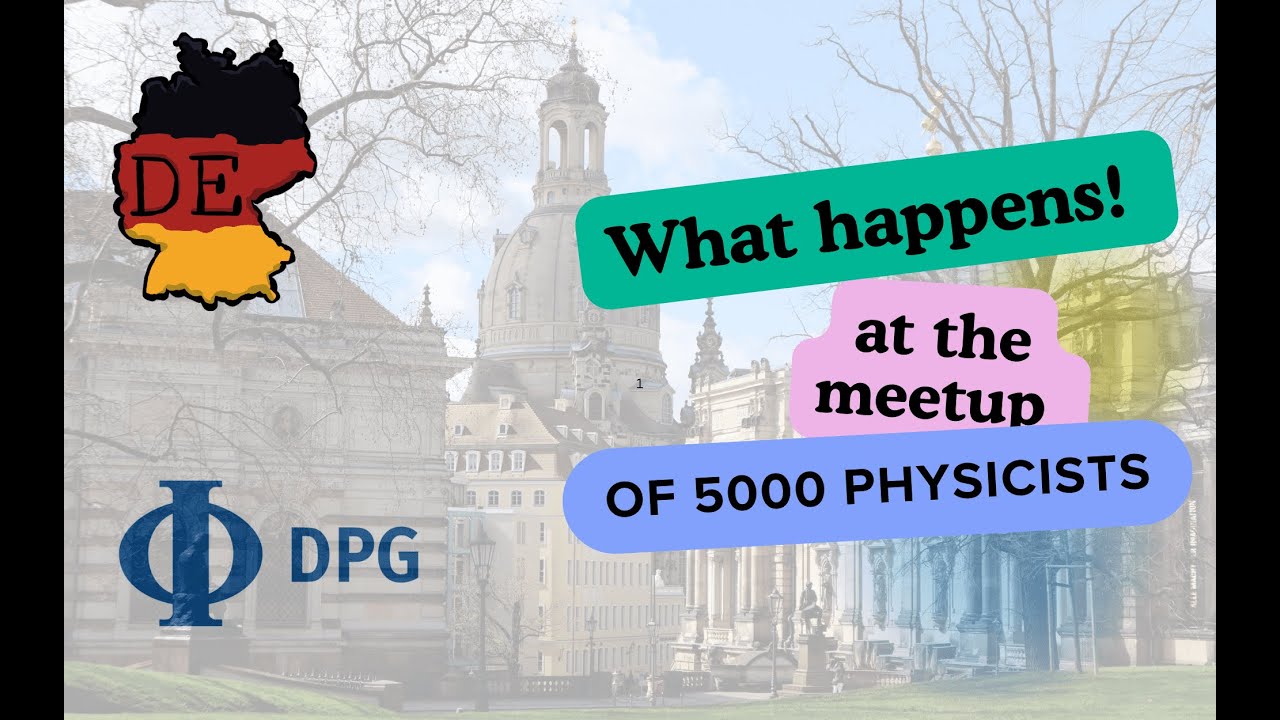 DPG (German Physical Society)- Spring meeting in Dresden- 2023