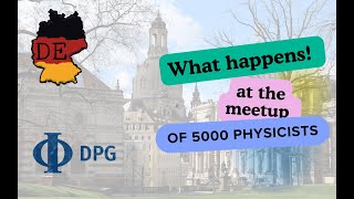 Dpg German Physical Society- Spring Meeting In Dresden- 2023
