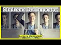 Qué es el SÍNDROME del IMPOSTOR y porque AFECTA a TANTAS PERSONAS (Te AFECTA) ☎️ hora minimalista 40