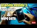 xiaomi redmi 3 hard reset dan wipe data lewat recovery mode