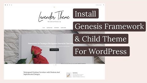 Install Genesis & Child Theme