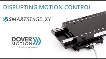Disrupting XY Motion with SmartStage™