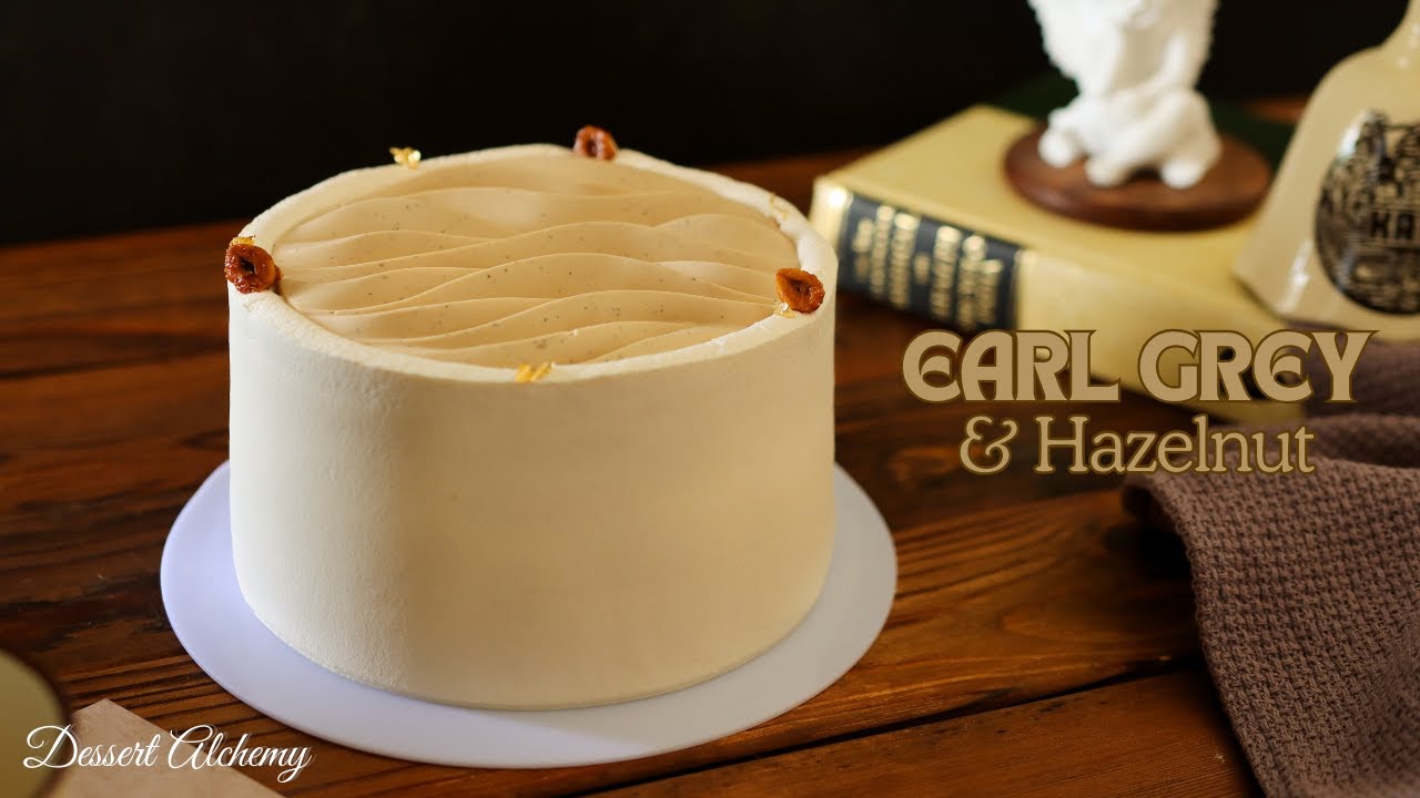 Earl Grey & Hazelnut Cake｜伯爵茶榛子蛋糕｜Dessert Alchemy