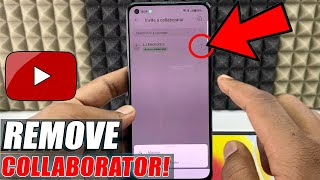 how to remove a collaborator from your youtube video?