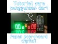 penggunaan papan skor digital/papan score board remot