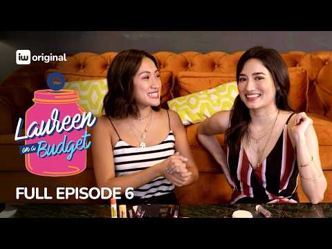 Laureen on a Budget | Episode 6 | Laureen Uy | iWant Originals