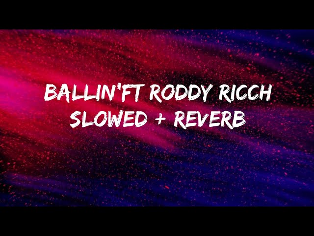 Mustard - Ballin'ft Roddy Ricch (Lyrics) Slowed + Reverb class=