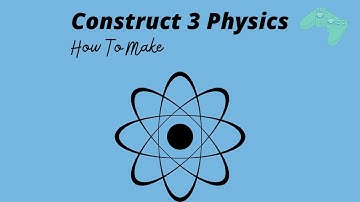 How Construct 3 Physics Work?