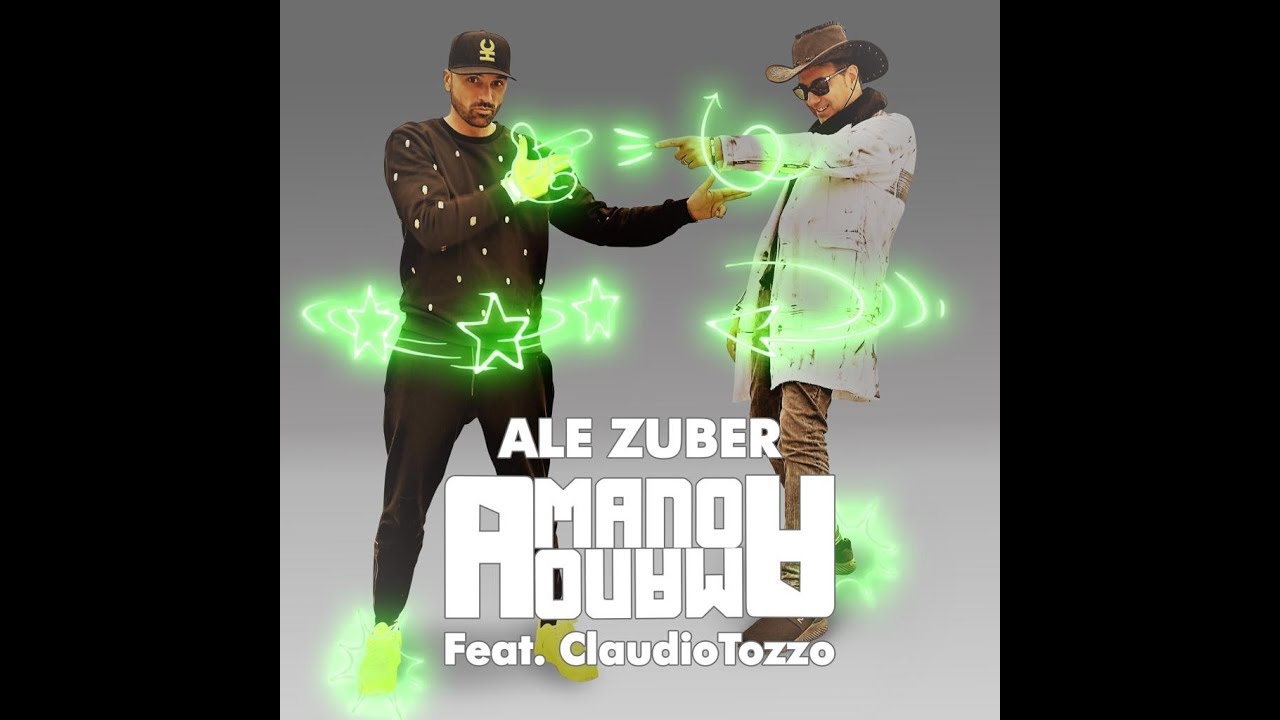 ALE ZUBER Feat. CLAUDIO TOZZO - A MANO A MANO - ( DaNce RADIO version )