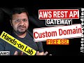 Using a Custom Domain with AWS REST API Gateway with free SSL