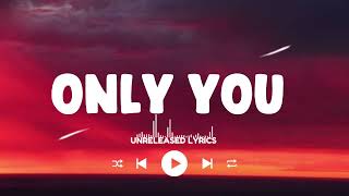 Download Lagu Only You – Official Music Video (lyrics) MP3