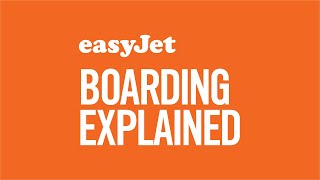 easyJet boarding explained screenshot 3