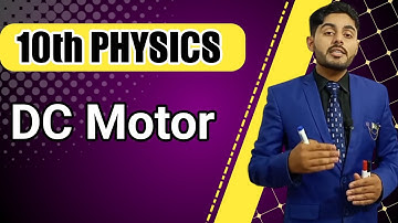Dc motor 10th class physics chapter 15 | DC Motor working in urdu hindi | atif Ahmad Official