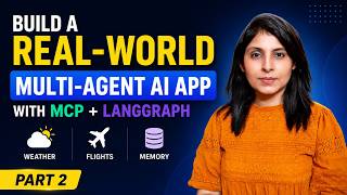 Build a Real-World Multi-Agent AI App with MCP + LangGraph | Part 2