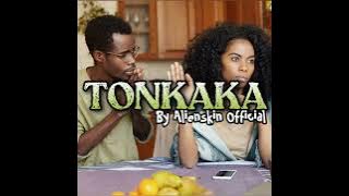 TONKAKA - Alienskin ( Audio Music