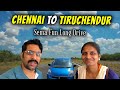 Chennai to tiruchendur  full fun  travel vlog  cook n trek