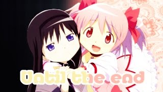 Madoka Magica AMV [Homura♥Madoka] Until The End [1080p]