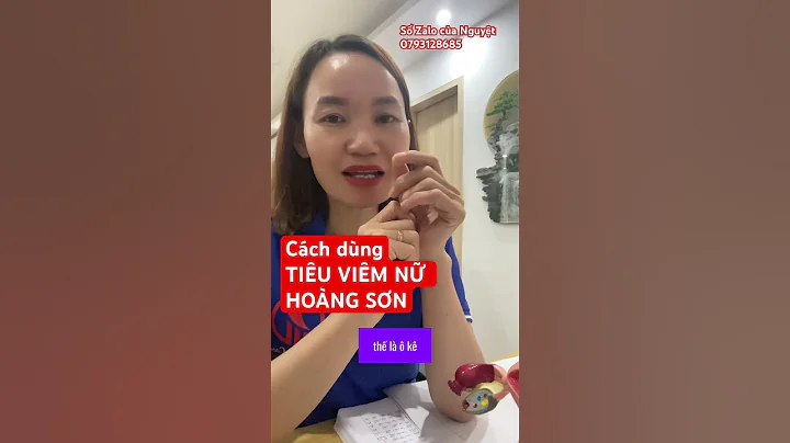 Hướng dẫn chi tiết Cách dùng Tiêu Viêm Nữ Hoàng Sơn