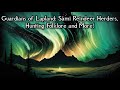 Guardians of lapland smi reindeer herders hunting folklore and more