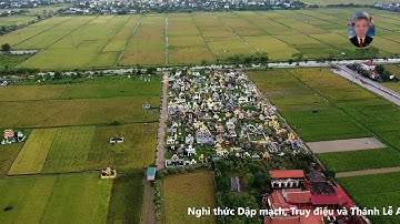 Nghi thức Dập mạch, Truy điệu và Thánh Lễ An Táng  Cụ An Tôn Trần Đức Thắng  - Giáo xứ Bồng Tiên