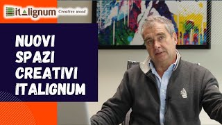 Perchè I Nuovi Spazi Creativi Italignum?